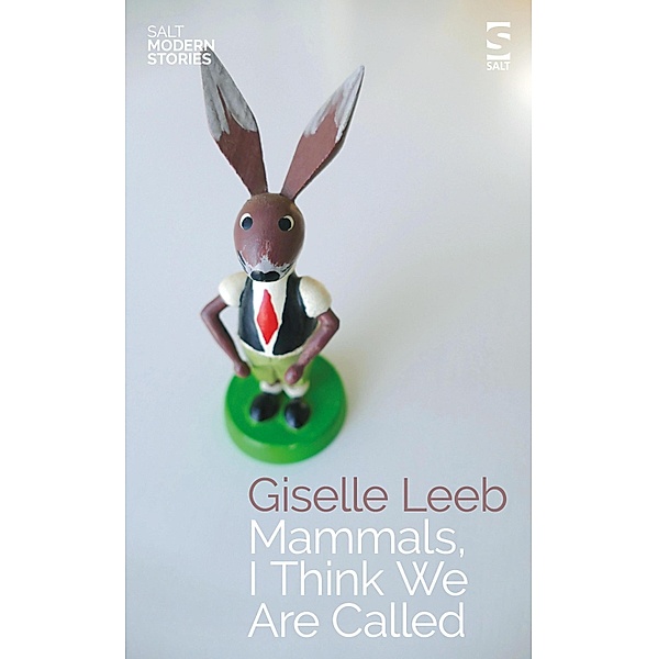 Mammals, I Think We Are Called, Giselle Leeb