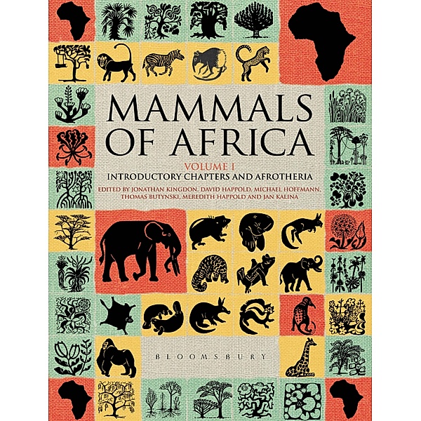 Mammals of Africa: Volume I, Jonathan Kingdon