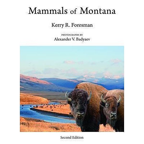 Mammals of Montana, Kerry R. Foresman