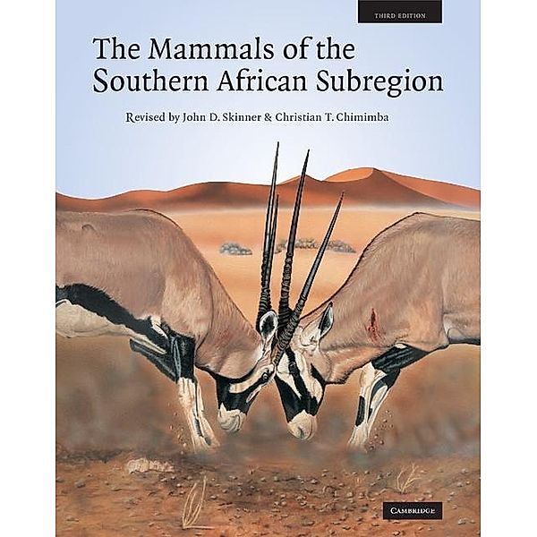 Mammals of the Southern African Sub-region, J. D. Skinner