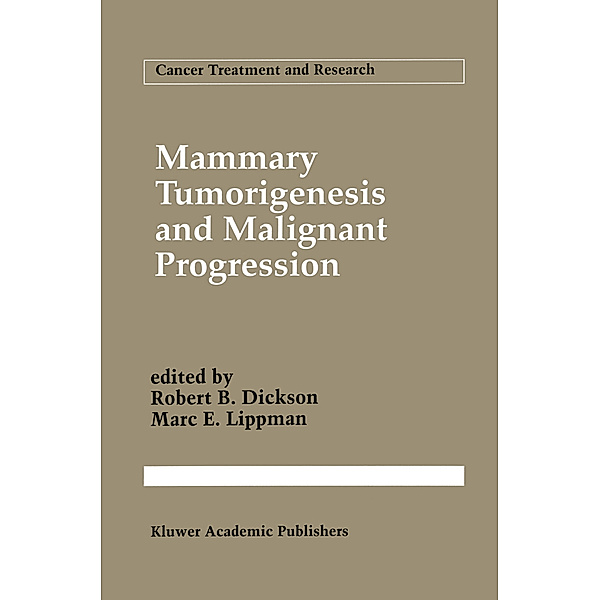 Mammary Tumorigenesis and Malignant Progression