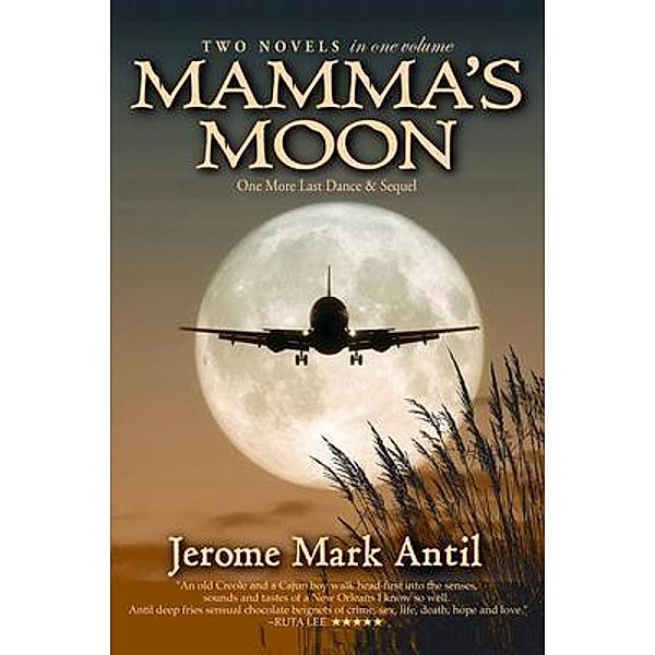 MAMMA'S MOON      A Duet Novel, Jerome Antil