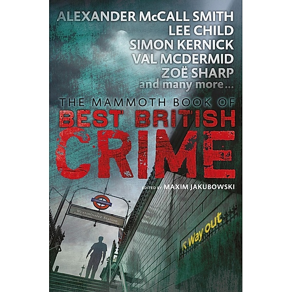 Mammoth Book of Best British Crime 11 / Mammoth Books Bd.11, Maxim Jakubowski