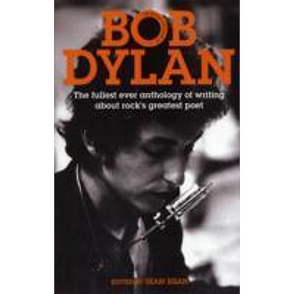 Mammoth Book of Bob Dylan, Sean Egan