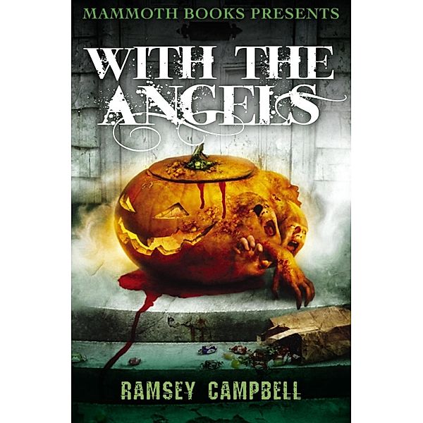 Mammoth Books presents With the Angels / Mammoth Books Bd.202, Ramsey Campbell