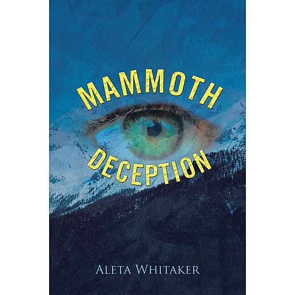 Mammoth Deception, Aleta Whitaker