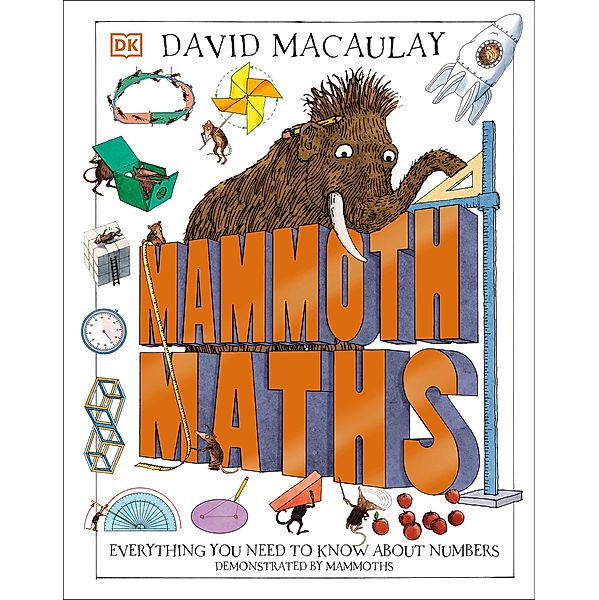 Mammoth Maths / DK David Macauley How Things Work, Dk