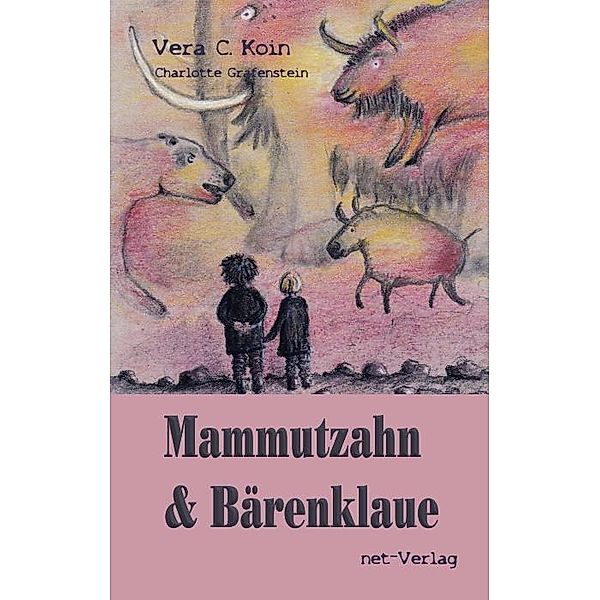 Mammutzahn & Bärenklaue, Vera C. Koin