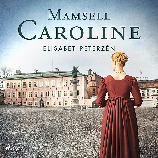 Mamsell Caroline, Elisabet Peterzén