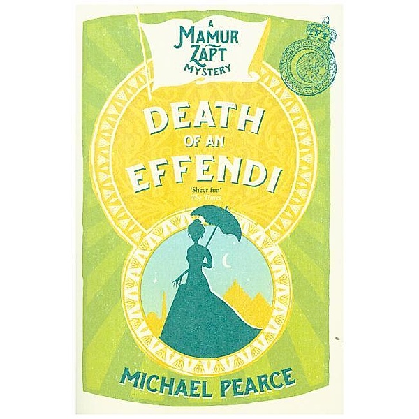 Mamur Zapt / Book 12 / Death of an Effendi, Michael Pearce