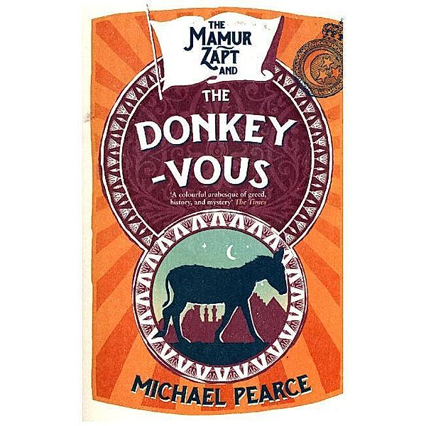 Mamur Zapt / Book 3 / The Mamur Zapt and the Donkey-Vous, Michael Pearce