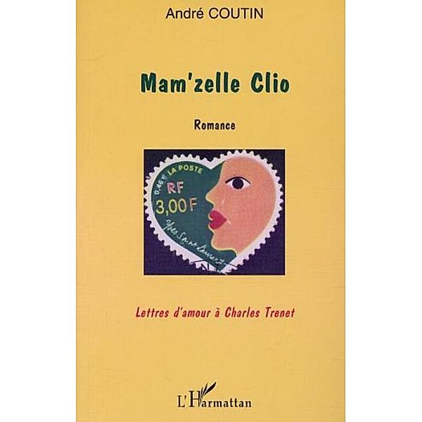 Mam'zelle clio / Hors-collection, Coutin Andre