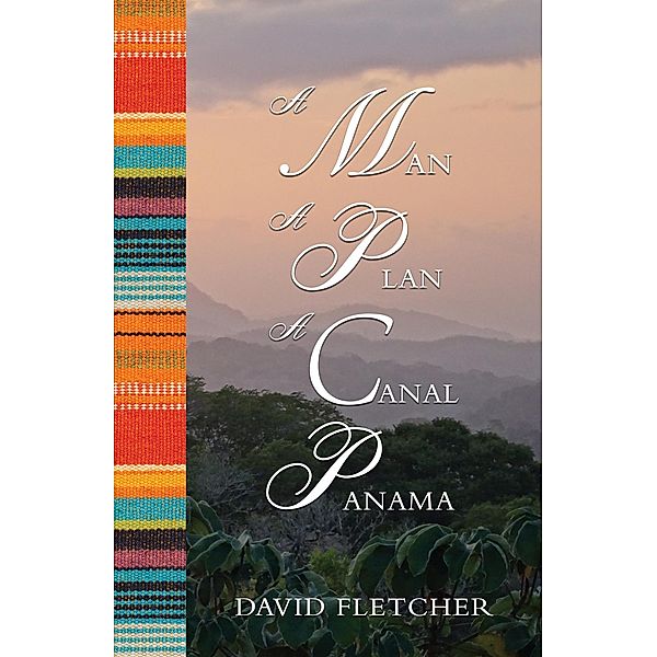 Man a Plan a Canal Panama, David Fletcher