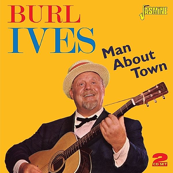 Man About Town, Burl Ives