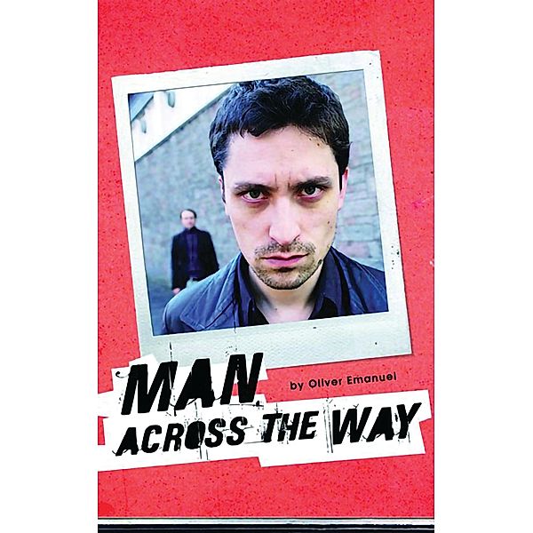 Man Across the Way/Magpie Park / Oberon Modern Plays, Oliver Emanuel