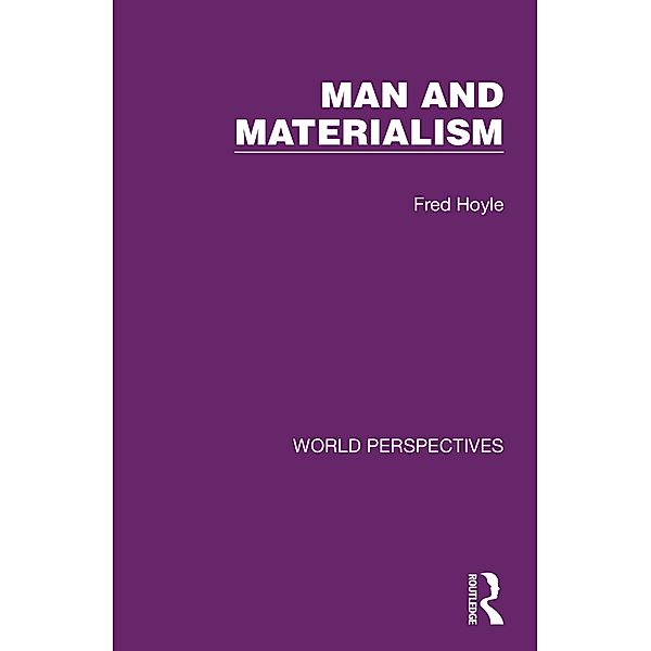 Man and Materialism, Fred Hoyle