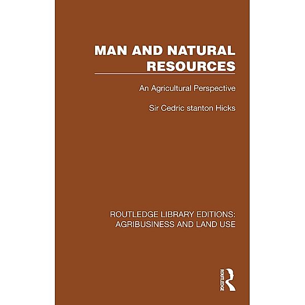 Man and Natural Resources, Cedric Stanton Hicks