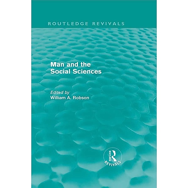 Man and the Social Sciences (Routledge Revivals) / Routledge Revivals