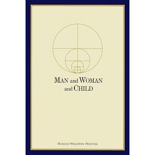 Man and Woman and Child, Harold W. Percival