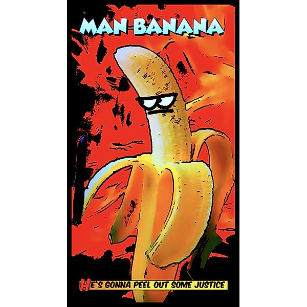 Man Banana / Man Banana, Gerald Werdann