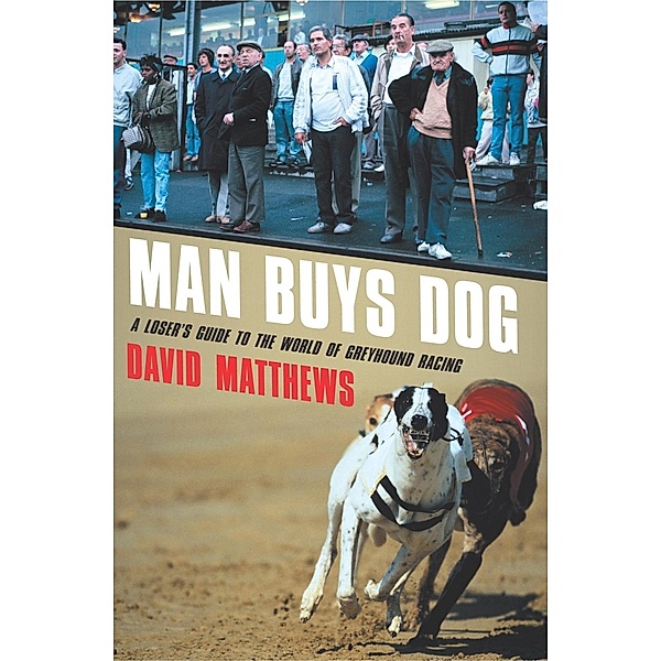 Man Buys Dog, David Matthews