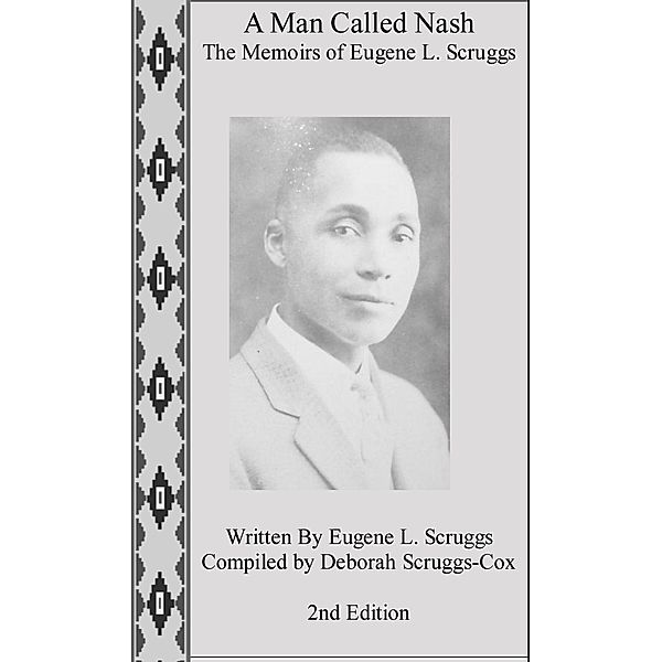Man Called Nash / Deborah Scruggs-Cox, Deborah Scruggs-Cox