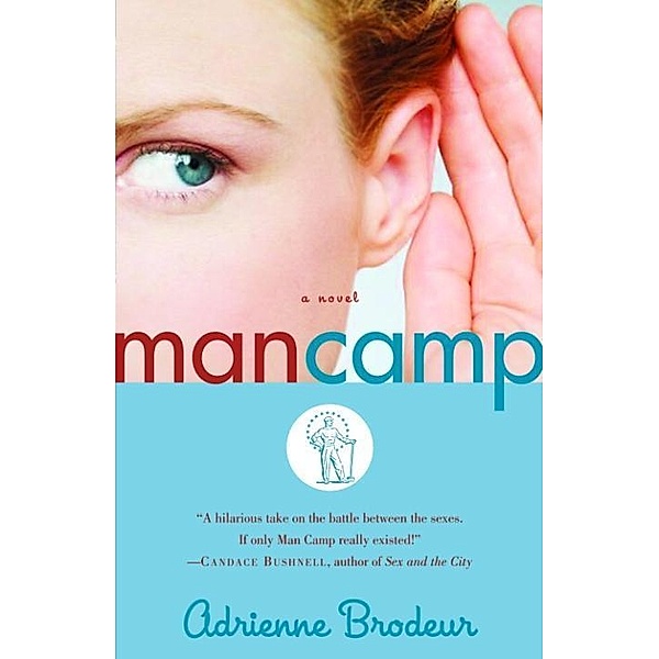 Man Camp, Adrienne Brodeur