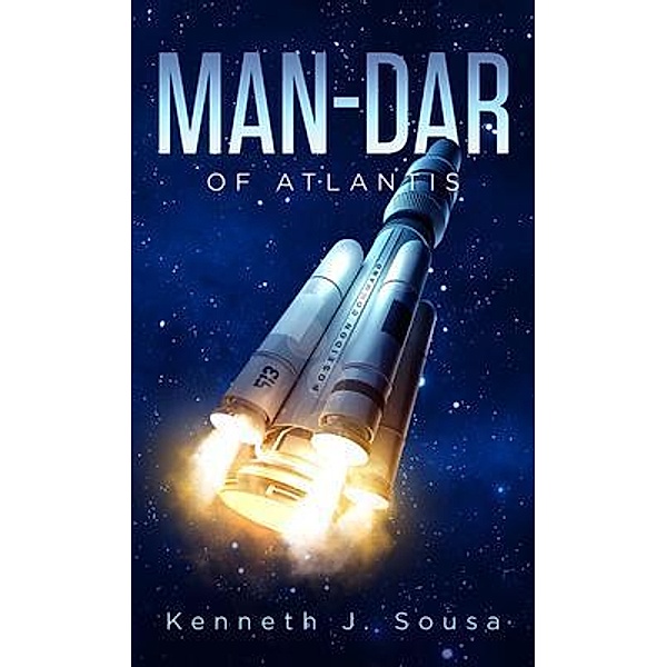 Man-Dar of Atlantis / Brilliant Books Literary, Kenneth J. Sousa