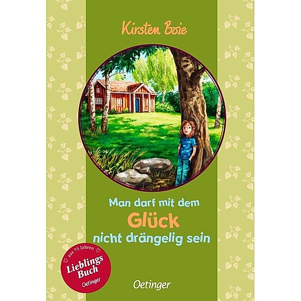 Man darf mit dem Glück nicht drängelig sein, Kirsten Boie