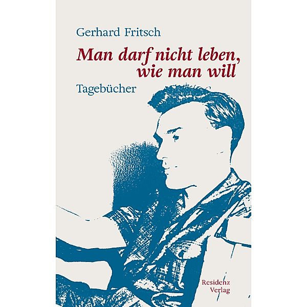 Man darf nicht leben wie man will, Gerhard Fritsch