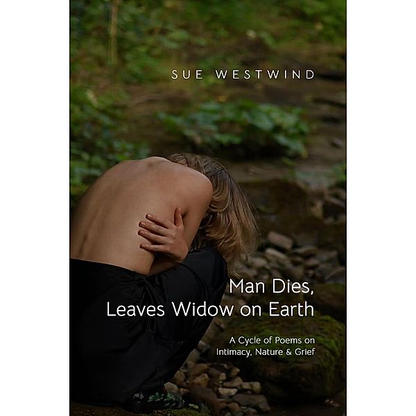 Man Dies, Leaves Widow on Earth, Sue Westwind