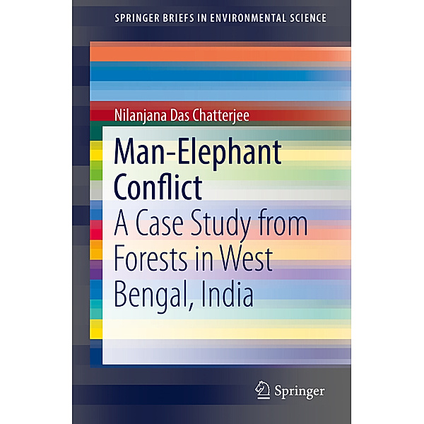 Man-Elephant Conflict, Nilanjana Das Chatterjee