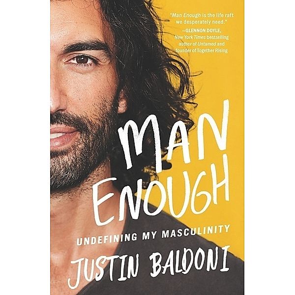 Man Enough, Justin Baldoni