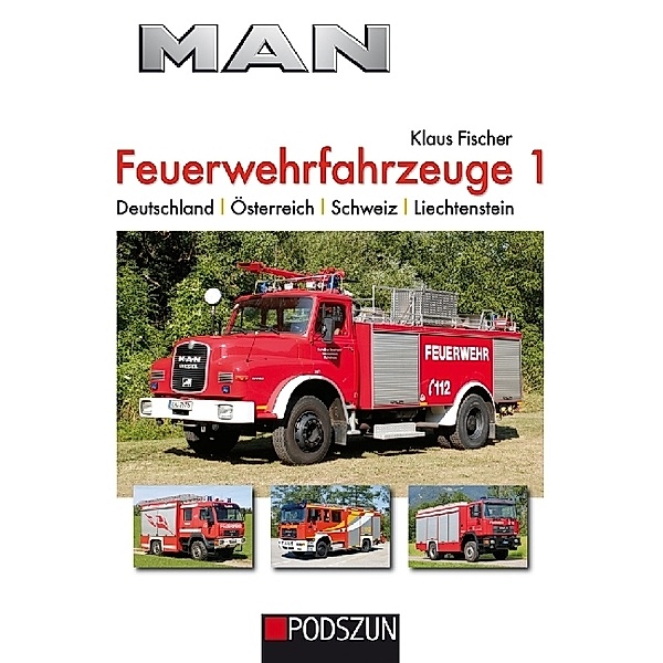 MAN Feuerwehrfahrzeuge.Bd.1, Klaus Fischer