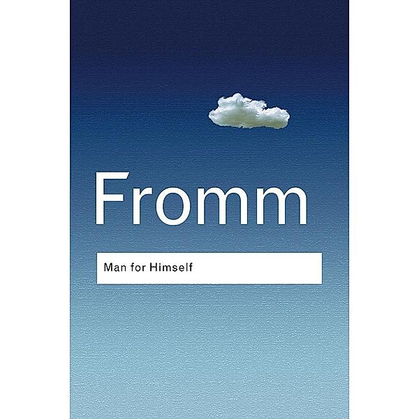 Man for Himself, Erich Fromm