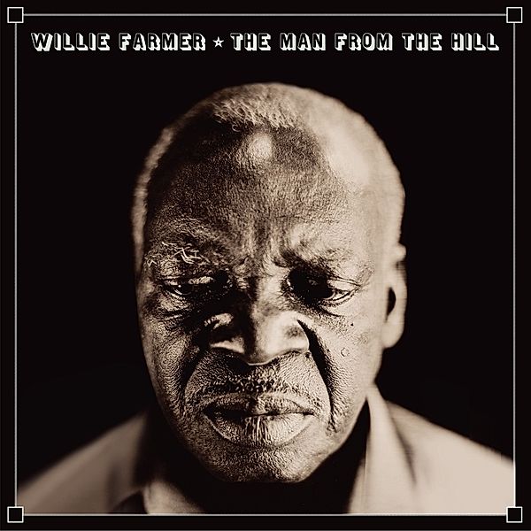 Man From The Hill (Vinyl), Willie Farmer