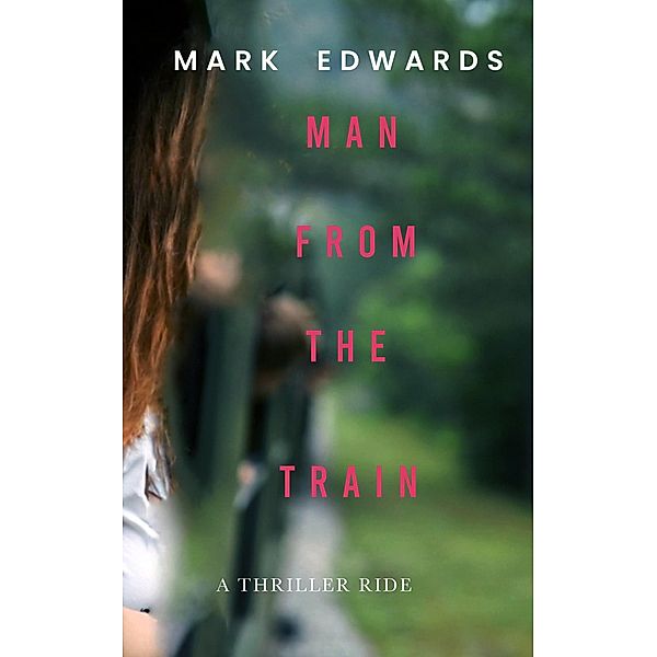 Man From The Train, Mark Edwards