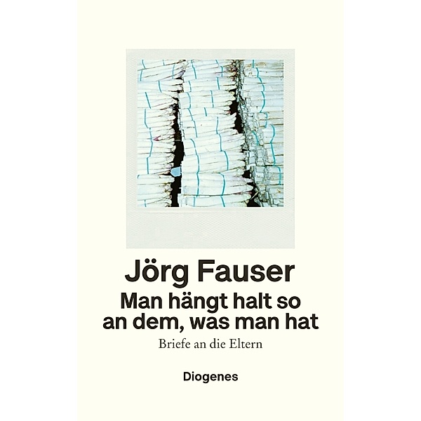 Man hängt halt so an dem, was man hat, Jörg Fauser