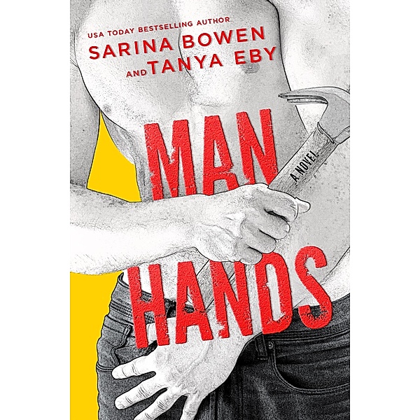 Man Hands / Man Hands, Sarina Bowen, Tanya Eby