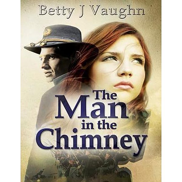 Man In the Chimney, Betty J Vaughn