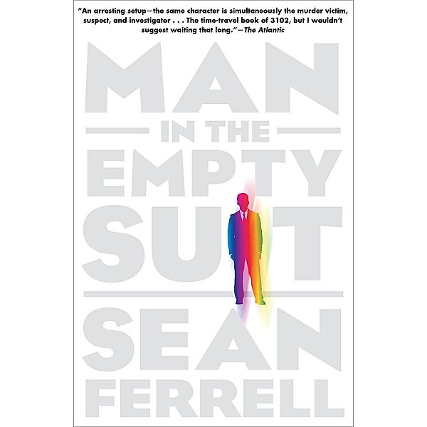 Man in the Empty Suit, Sean Ferrell