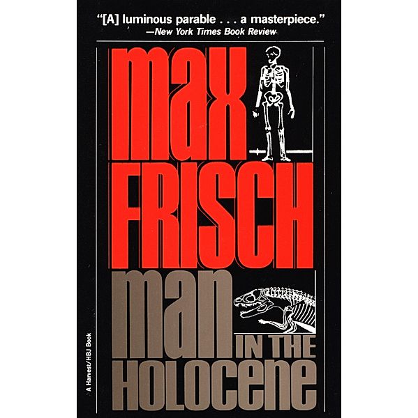 Man in the Holocene, Max Frisch