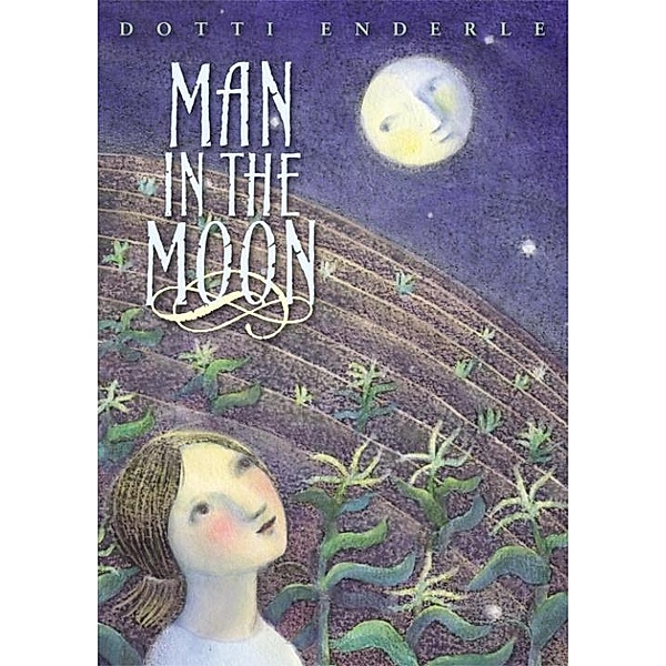 Man in the Moon, Dotti Enderle