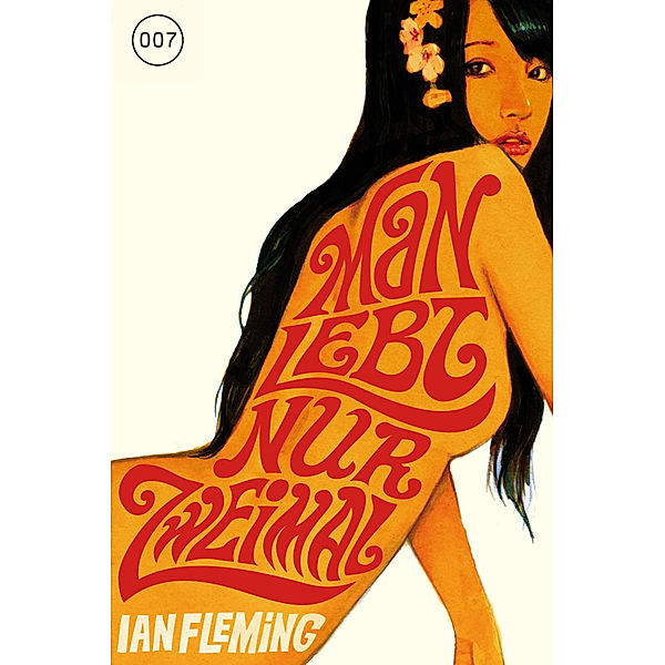 Man lebt nur zweimal / James Bond Bd.12, Ian Fleming