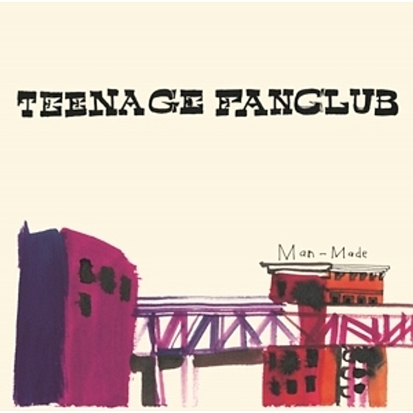 Man-Made (180g Lp+7'' Reissue) (Vinyl), Teenage Fanclub