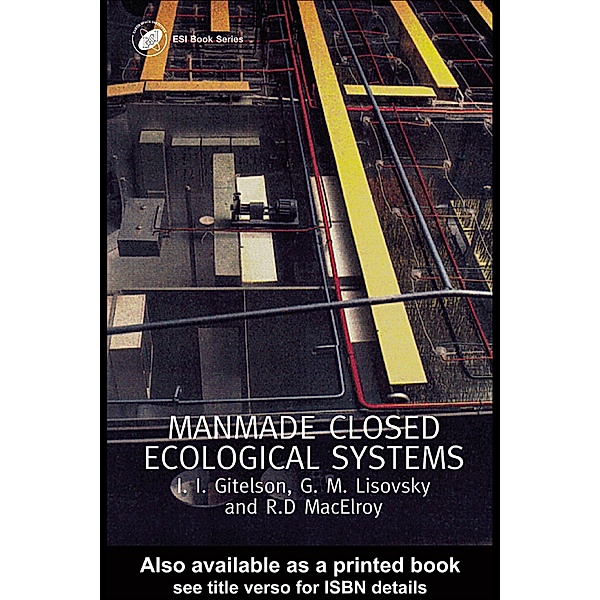 Man-Made Closed Ecological Systems, J. I. Gitelson, G. M. Lisovsky