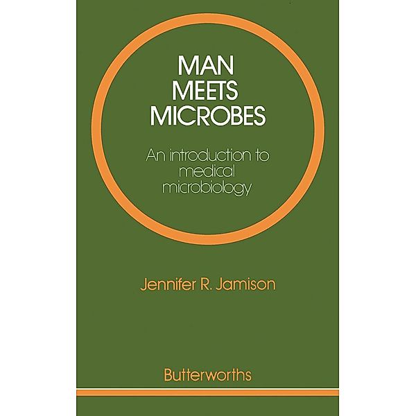 Man Meets Microbes, Jennifer R. Jamison