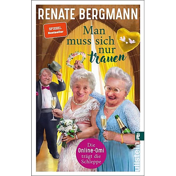 Man muss sich nur trauen / Online-Omi Bd.16, Renate Bergmann