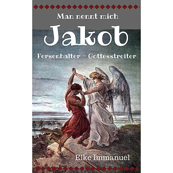 Man nennt mich Jakob, Elke Immanuel