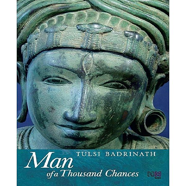 Man of a Thousand Chances, Tulsi Badrinath